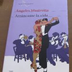 Arráncame la vida